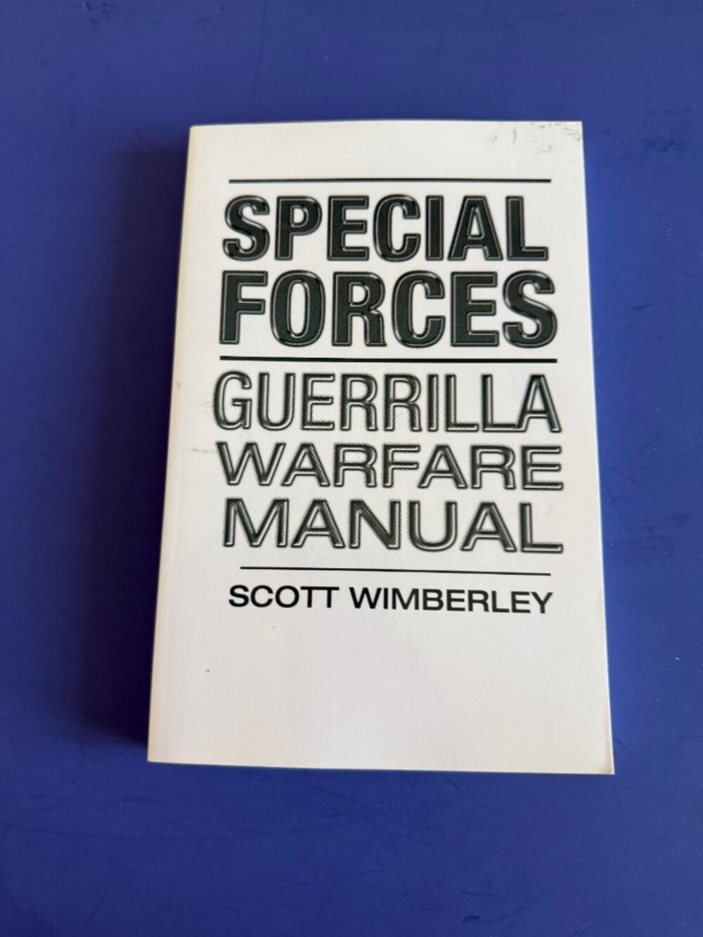 Special Forces Guerrilla Warfare Manual - Paperback By Wimberley Scott
